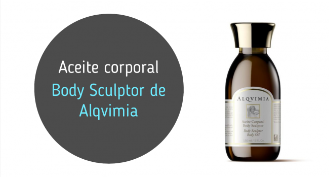 Aceite corporal Body Sculptor de Alquimia: mi opinión