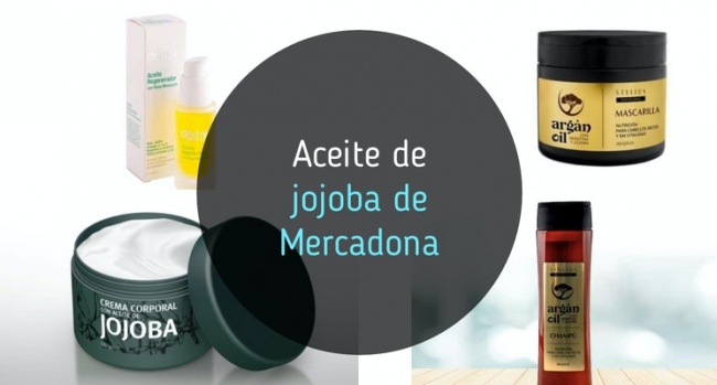 Aceite de Jojoba de Mercadona: los mejores productos