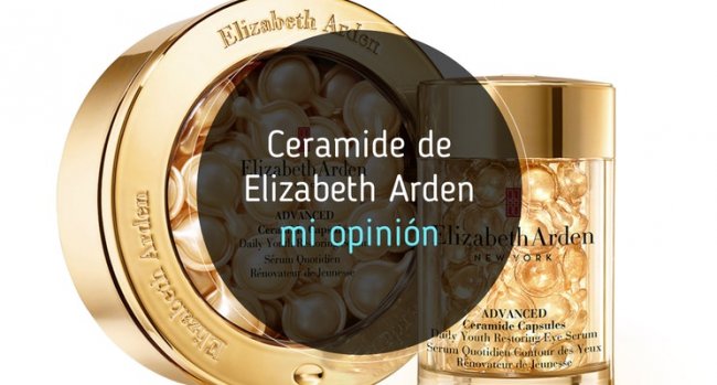 Ceramide de Elizabeth Arden, opinión