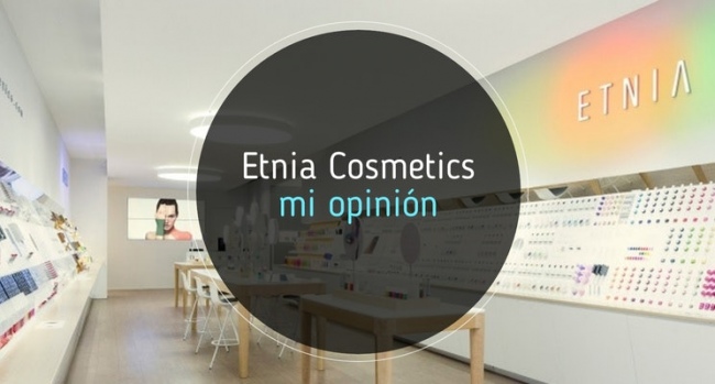 Etnia Cosmetics: mi opinión