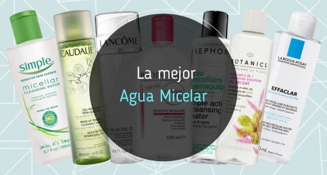 Mejor agua micelar: comparativa 2020