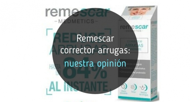 Remescar corrector de arrugas: nuestras opiniones