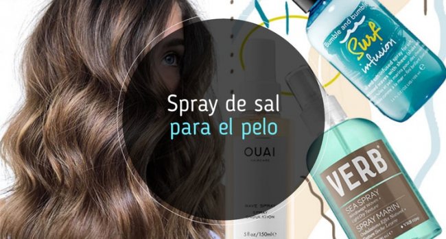 Spray de sal para el pelo: los mejores y cómo se usa